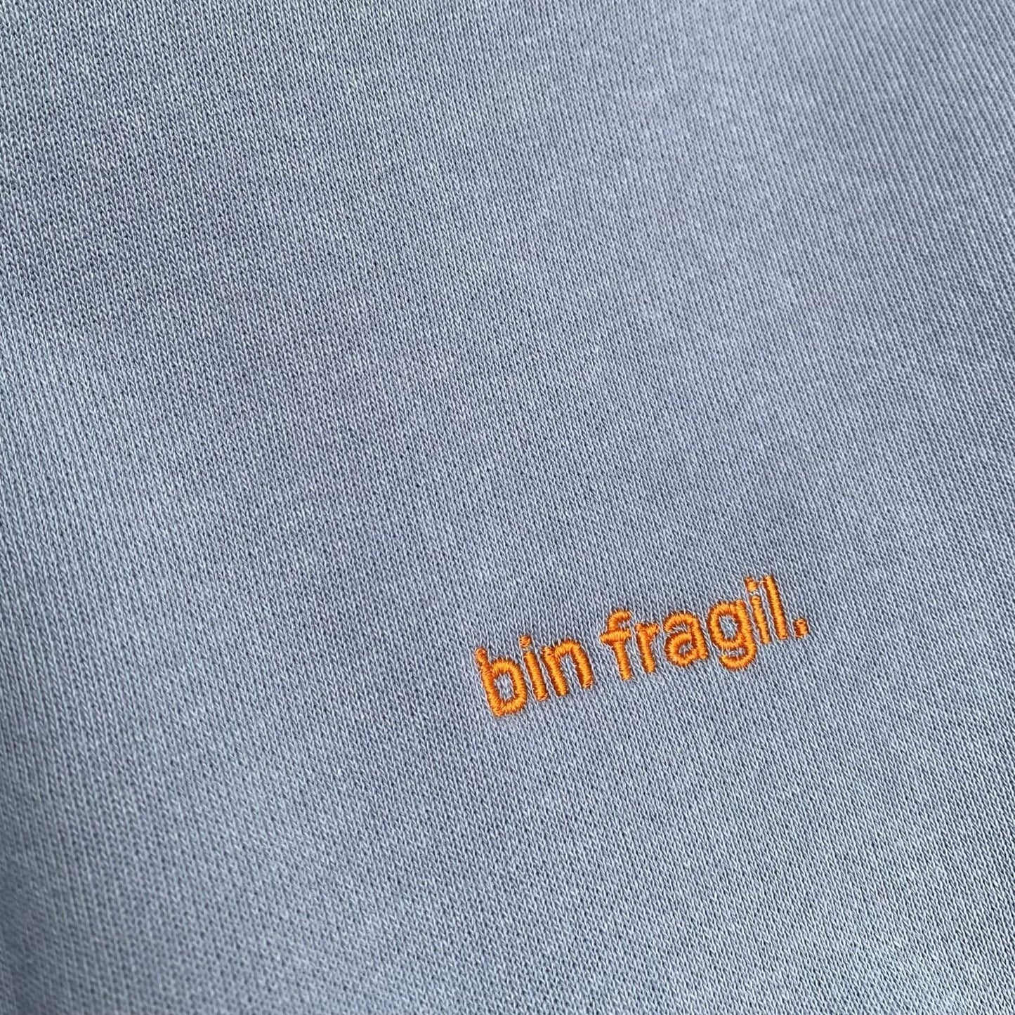 Sweatshirt "bin fragil"